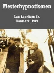 Мастер гипнотизер (Mesterhypnotisøren) (1919)
