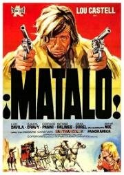 Матало! (Убей его!) (¡Mátalo!) 1970