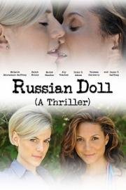 Матрёшка (Russian Doll) 2016