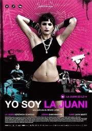 Меня зовут Хуани (Yo soy la Juani) 2006