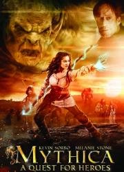 Мифика: Задание для героев (Mythica: A Quest for Heroes) 2014