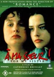Моей сестре! (Толстушка, За мою сестру!) (A ma soeur! (Fat Girl, For My Sister)) 2001