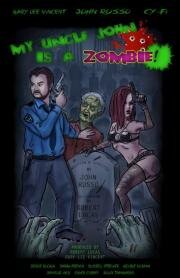 My Uncle John Is a Zombie! (My Uncle John Is a Zombie!) (2016)