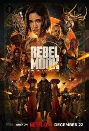 Мятежная Луна, часть 1: Дитя огня (Rebel Moon) 2023