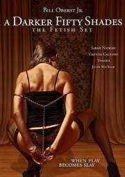 Набор для фетиша (The Fetish Set) 2015