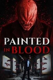 Написанные кровью (Painted in Blood) 2022