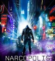 Наркополис (Narcopolis) 2015