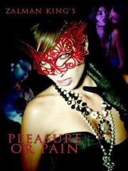 Наслаждение или боль (Pleasure or Pain) 2013