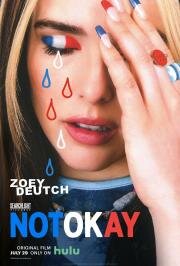 Не в порядке (Not Okay) 2022