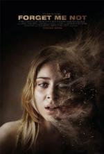 Не забывай меня (Forget Me Not) 2009