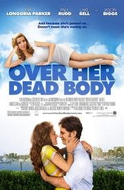 Невеста с того света (Over Her Dead Body) 2008