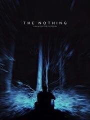 Ничто (The Nothing) 2018