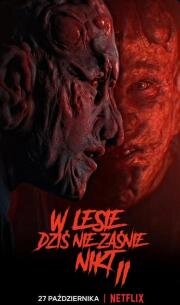 В лесу сегодня не до сна 2 (W lesie dzis nie zasnie nikt 2) 2021