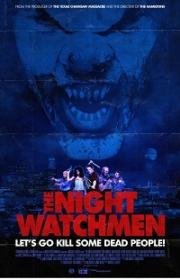Ночные охранники (The Night Watchmen) 2017
