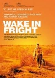 Опасное пробуждение (Wake in Fright) 1971