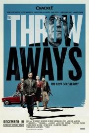 Отбросы (The Throwaways) 2015
