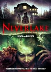 Озеро идолов (Neverlake) 2013