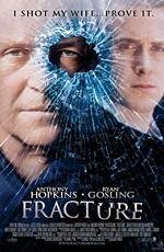 Перелом (Fracture) 2007