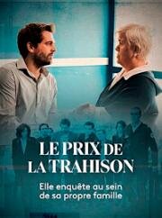 Плата за измену (Le prix de la trahison (Meurtres a Angouleme)) 2022