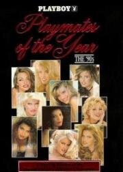 Playboy Playmates of the Year: The 90's 1999