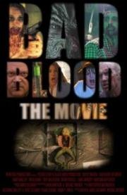 Плохая кровь: Лягушка-оборотень (Bad Blood: The Movie) 2016