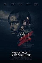 Почка (What Death Leaves Behind) 2018
