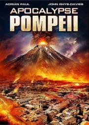 Помпеи: Апокалипсис (Apocalypse Pompeii) 2014