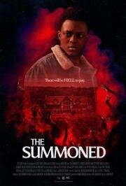 Призванные (The Summoned) 2022