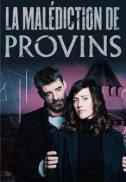 Проклятие Провена (La Malédiction de Provins) 2019