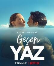 Прошлым летом (Last Summer (Geçen Yaz)) 2021