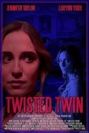 Психованная близняшка (Twisted Twin) 2020