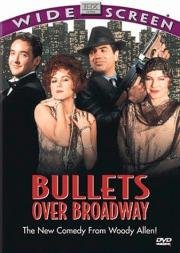 Пули над Бродвеем (Bullets Over Broadway) 1994