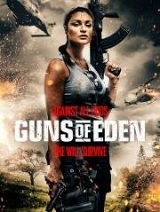 Пушки Эдема (Guns of Eden) 2022