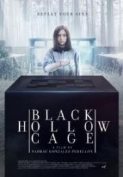 Пустая чёрная клетка (Black Hollow Cage) 2017