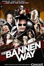 Путь Баннена (The Bannen Way) 2010