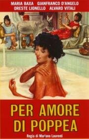 Ради любви к Поппее (За любовь к Поппее) (Per amore di Poppea) 1977