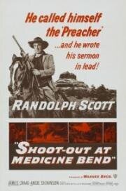 Разборка в Медисин-Бэнд (Shoot-Out at Medicine Bend) 1957