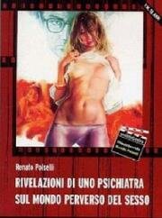 Размышления психиатра о мире извращенного секса (Rivelazioni di uno psichiatra sul mondo perverso del sesso) 1973