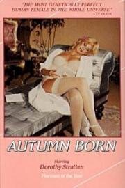 Рождение осени (Рождённая осенью) (Autumn Born) 1979