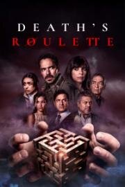 Рулетка смерти (Uno Para Morir (Deaths Roulette)) 2023