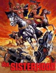 Сестринство (The Sisterhood) 1988