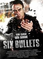 Шесть пуль (6 Bullets) 2012