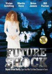 Шок будущего (Столкновение с будущим, Испытание будущим) (Future Shock) 1994