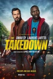 Шутки в сторону 2 (The Takedown (Les gars sûrs)) 2022