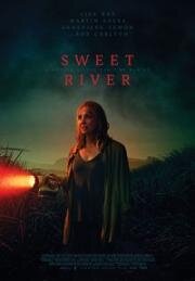Сладкая река (Sweet River) 2020