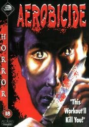 Смертельная аэробика (Killer Workout) 1986