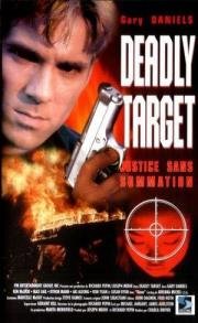 Смертоносная мишень (Deadly target) 1994