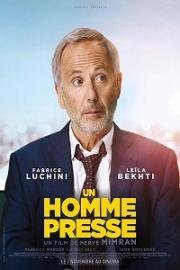 Спешащий человек (Un homme pressé) 2018