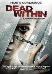 Среди мертвых (Dead Within) 2014