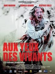 Среди живущих (Aux yeux des vivants) 2014